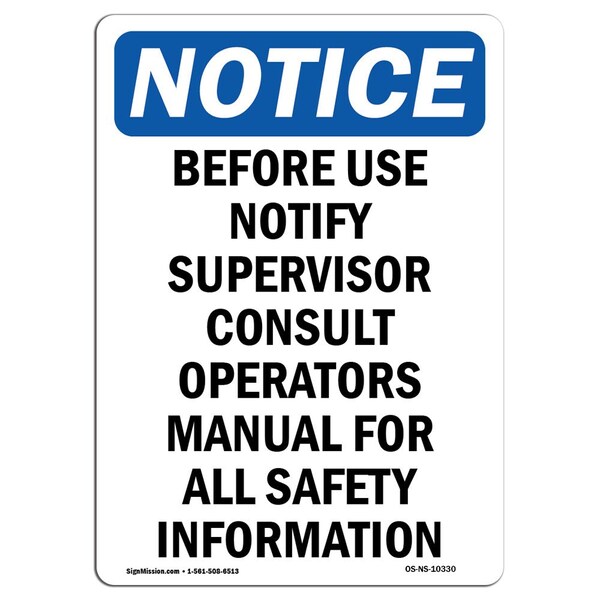 OSHA Sign, Before Use Notify Supervisor Consult, 5in X 3.5in, 10PK, 3.5" W, 5" L, Portrait, PK10